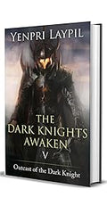 The Dark Knights Awaken 5